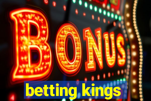 betting kings
